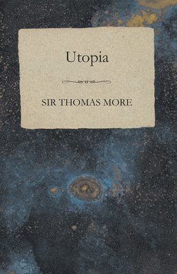 Sir Thomas More's Utopia 1
