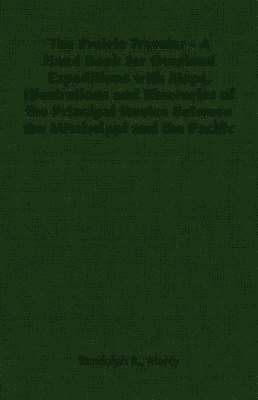 bokomslag The Prairie Traveler - A Hand Book for Overland Expeditions with Maps, Illustrations and Itineraries of the Principal Routes Between the Mississippi and the Pacific