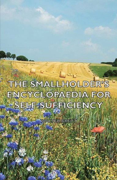 bokomslag The Smallholder's Encyclopaedia for Self-Sufficiency