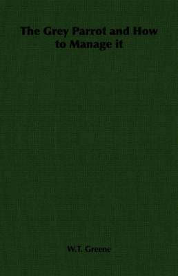 bokomslag Grey Parrot and How to Manage it