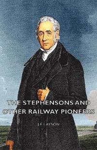 bokomslag The Stephensons and Other Railway Pioneers