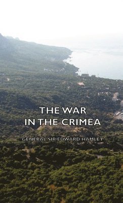 bokomslag The War in the Crimea