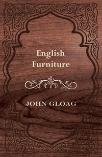 bokomslag English Furniture - A History and Guide