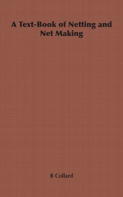 bokomslag Text-Book of Netting and Net Making