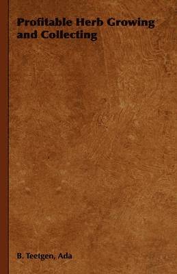 Profitable Herb Growing and Collecting