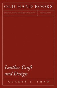 bokomslag Leather Craft and Design