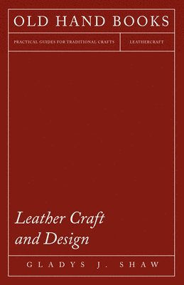 bokomslag Leather Craft and Design
