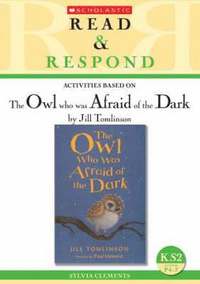 bokomslag The Owl Who Was Afraid of the Dark: Teacher Resource