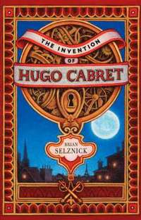 bokomslag The Invention of Hugo Cabret