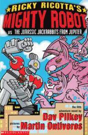 bokomslag Mighty Robot Vs the Jurassic Jack Rabbits from Jupiter