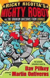 bokomslag Mighty Robot Vs the Uranium Unicorns from Uranus
