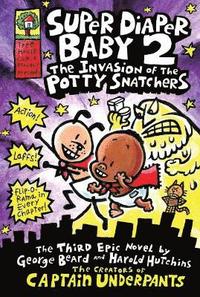 bokomslag Super Diaper Baby 2 The Invasion of the Potty Snatchers