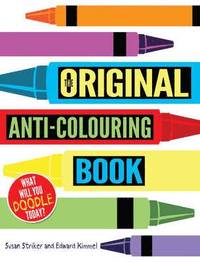 bokomslag The Original Anti-Colouring Book