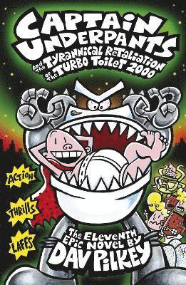 Captain Underpants and the Tyrannical Retaliation of the Turbo Toilet 2000 1