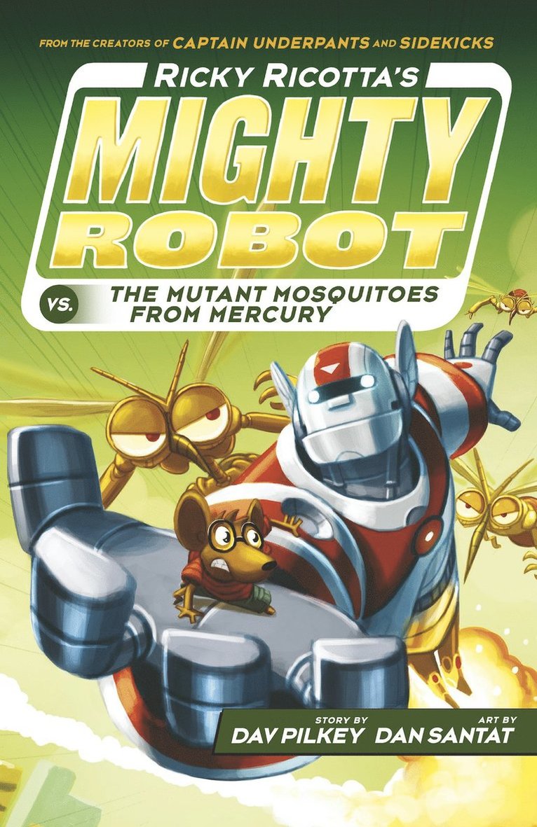 Dav Pilkey - Ricky Ricotta's Mighty Robot vs The Mutant Mosquitoes from Mercury, Häftad