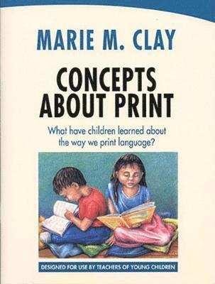Concepts About Print: What have children learned about the way we print language? 1
