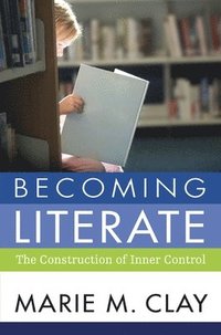 bokomslag Becoming Literate: The Construction of Inner Control