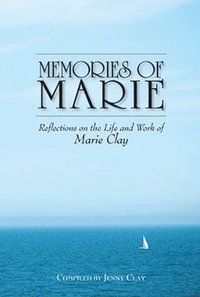 bokomslag Memories of Marie: Reflections on the Life and Work of Marie Clay