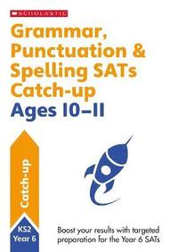 bokomslag Grammar, Punctuation & Spelling SATs Catch-up Ages 10-11
