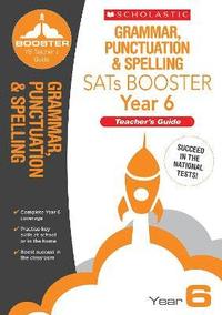 bokomslag Grammar, Punctuation and Spelling Teacher's Guide (Year 6)