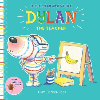 Guy Parker-Rees - Dylan the Teacher, Häftad