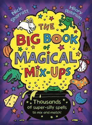 Nick Sharratt, Hilary Robinson - Big Book of Magical Mix-Ups, Häftad