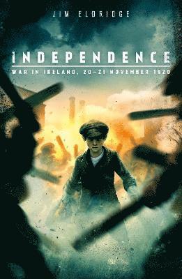 Independence: War in Ireland, 20 - 21 November 1920 1