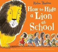 bokomslag How to Hide a Lion at School Gift edition