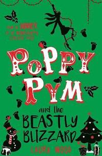 bokomslag Poppy Pym and the Beastly Blizzard