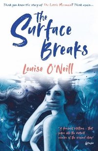 bokomslag The Surface Breaks: a reimagining of The Little Mermaid