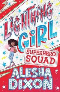 bokomslag Lightning Girl 2: Superhero Squad