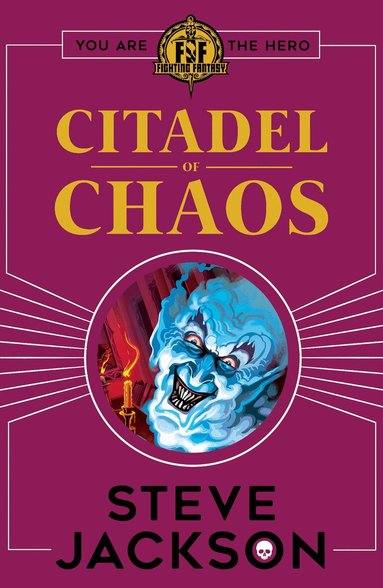 Steve Jackson - Fighting Fantasy: Citadel of Chaos, Häftad