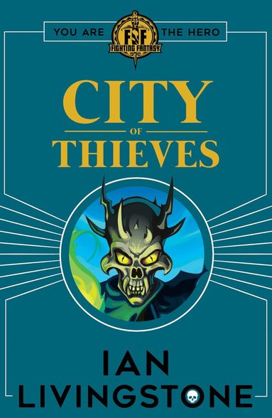 Ian Livingstone - Fighting Fantasy: City of Thieves, Häftad