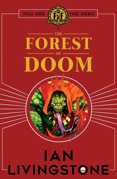 Ian Livingstone - Fighting Fantasy: Forest of Doom, Häftad
