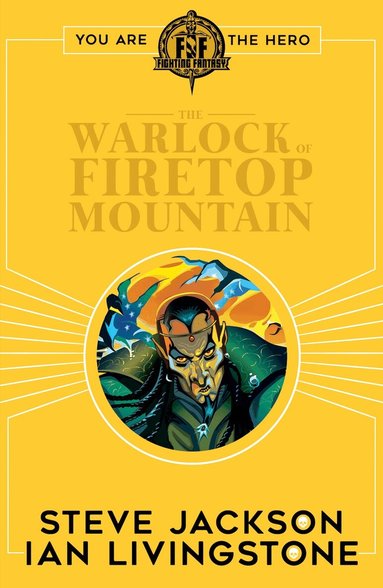 Ian Livingstone, Steve Jackson - Fighting Fantasy:The Warlock of Firetop Mountain, Häftad