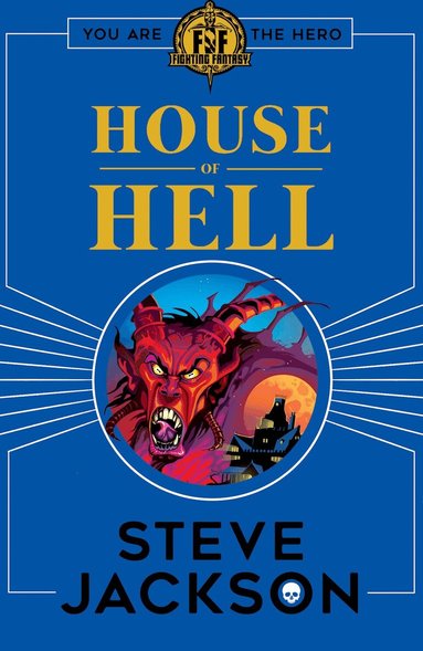 Steve Jackson - Fighting Fantasy: House of Hell, Häftad