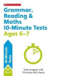 bokomslag Grammar, Reading & Maths 10-Minute Tests Ages 6-7