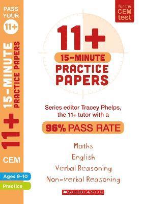 11+ 15-Minute Practice Papers for the CEM Test Ages 9-10 1