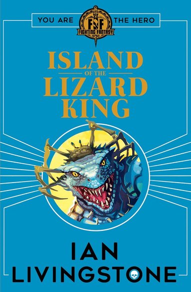 Ian Livingstone - Fighting Fantasy: Island of the Lizard King, Häftad