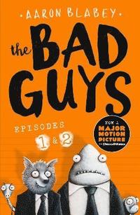 bokomslag The Bad Guys:Episodes 1 and 2