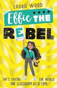 bokomslag Effie the Rebel