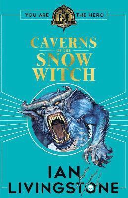 Fighting Fantasy: The Caverns of the Snow Witch 1