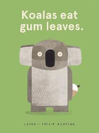 bokomslag Koalas Eat Gum Leaves