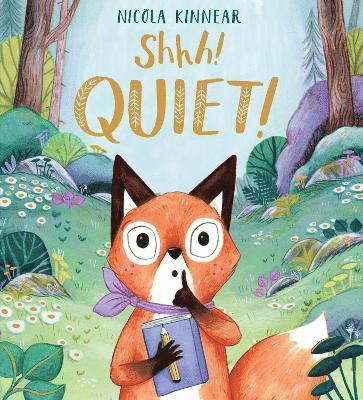 Nicola Kinnear - Shhh! Quiet! PB, Häftad