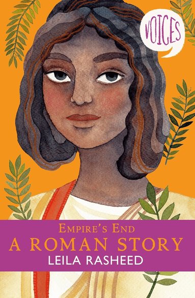 Leila Rasheed - Empire's End - A Roman Story (Voices #4), Häftad
