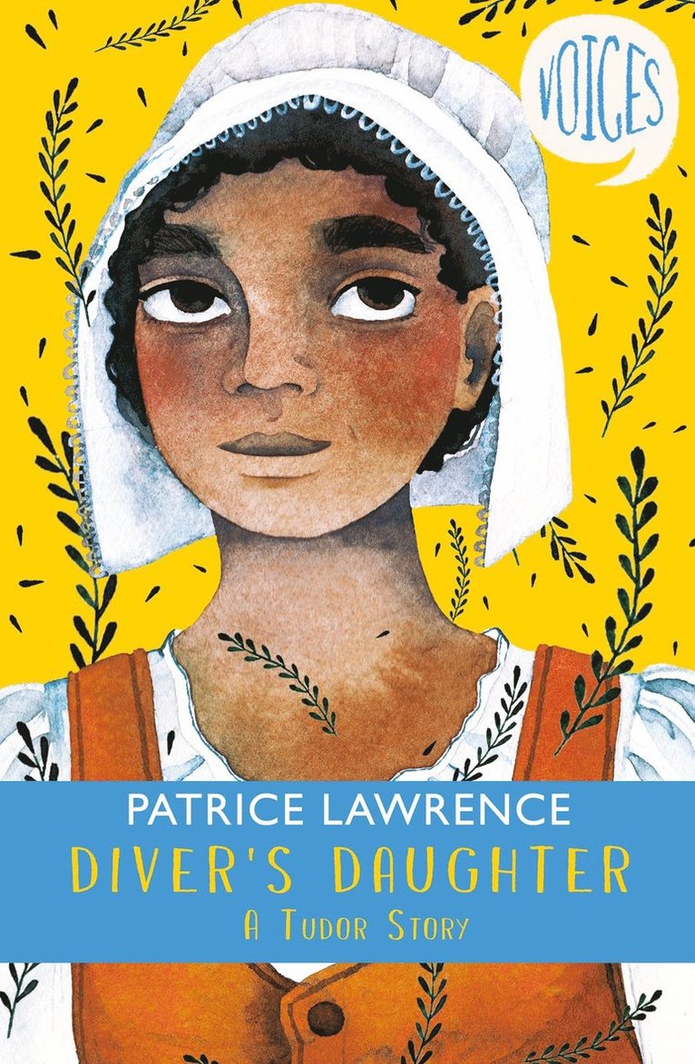 Patrice Lawrence - Diver's Daughter: A Tudor Story (Voices #2), Häftad