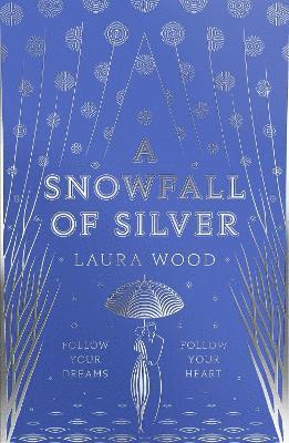 A Snowfall of Silver 1