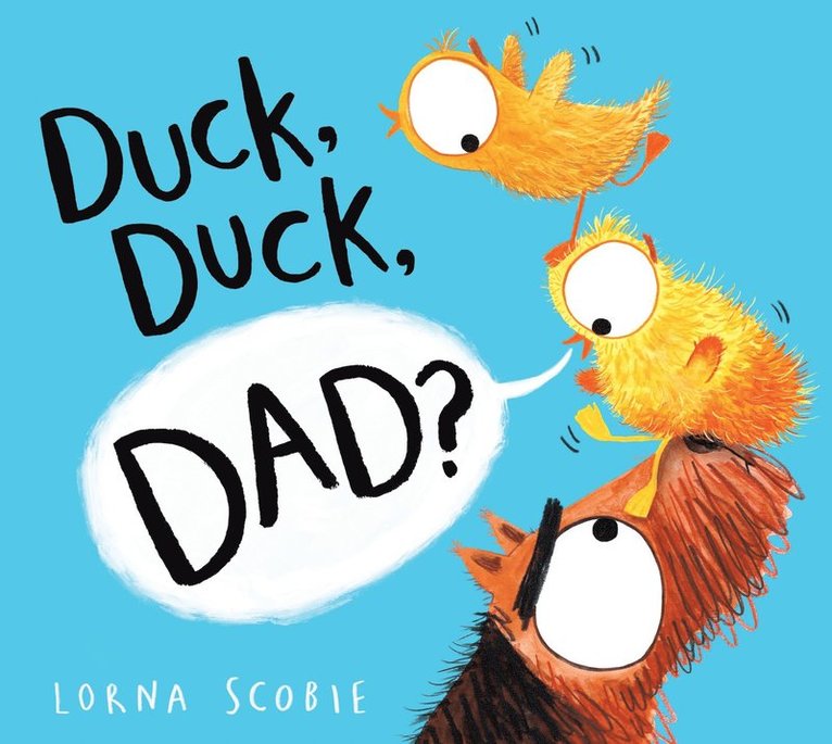 Duck, Duck, Dad? (PB) 1