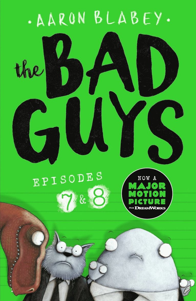 The Bad Guys: Episode 7&8 1