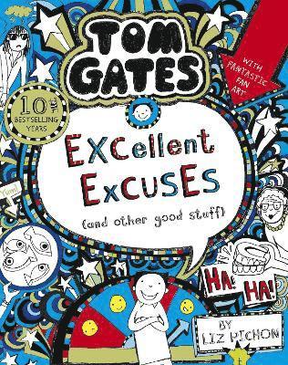 bokomslag Tom Gates: Excellent Excuses (And Other Good Stuff